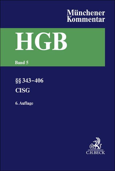 Münchener Kommentar zum Handelsgesetzbuch  Bd. 5: Viertes Buch. Handelsgeschäfte