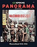 GEO Epoche PANORAMA - Nachkriegszeit