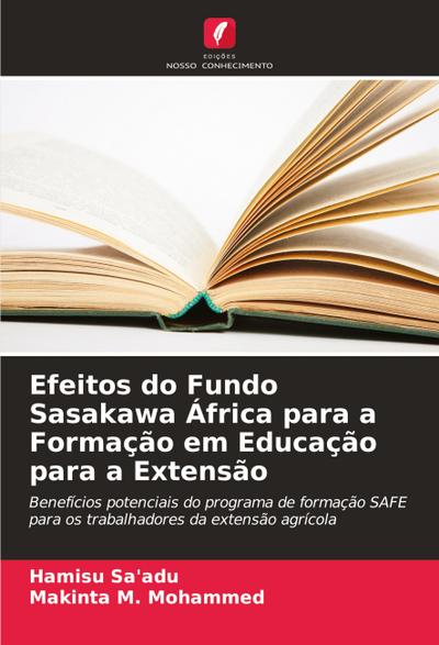 Efeitos do Fundo Sasakawa África para a Formação em Educação para a Extensão