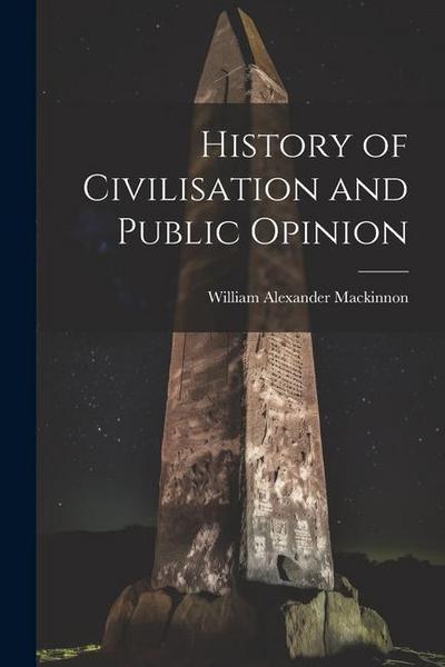 History of Civilisation and Public Opinion