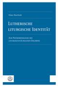 Lutherische liturgische Identität