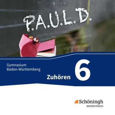 P.A.U.L. D. - Persönliches Arbeits- und Lesebuch Deutsch - Für Gymnasien in Baden-Württemberg u.a., Audio-CD