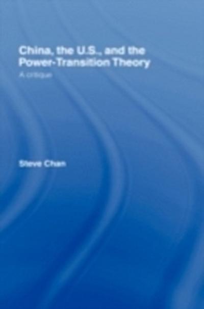 China, the US and the Power-Transition Theory