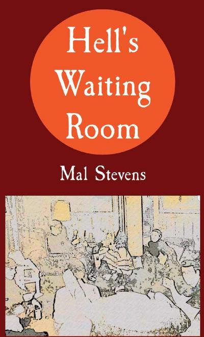Hell’s Waiting Room