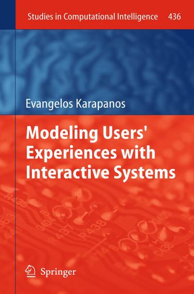 Modeling Users’ Experiences with Interactive Systems