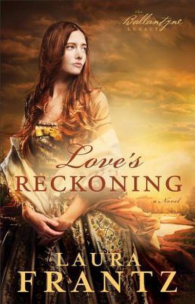 Love’s Reckoning