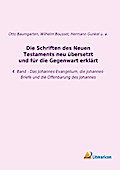 Die Schriften des Neuen Testaments neu übersetzt u