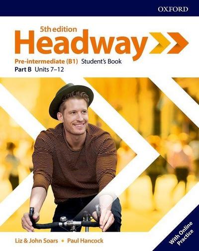 Headway: Pre-Intermediate: Student’s Book B with Online Practice