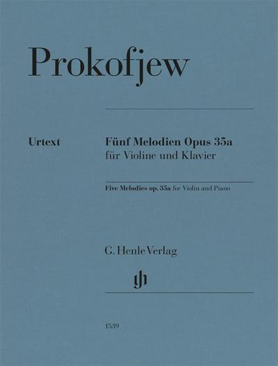 Sergej Prokofjew - Fünf Melodien op. 35a