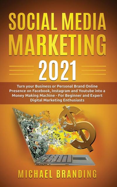 Social Media Marketing 2021