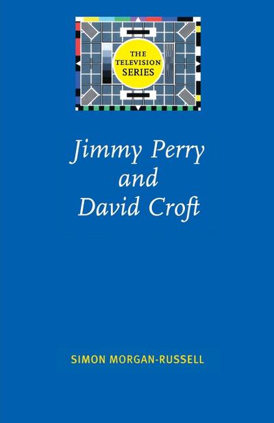 Jimmy Perry and David Croft