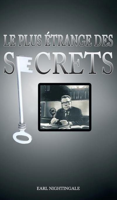 Le Plus Etrange Des Secrets / The Strangest Secret