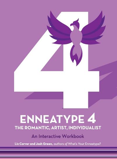 Enneatype 4: The Individualist, Romantic, Artist
