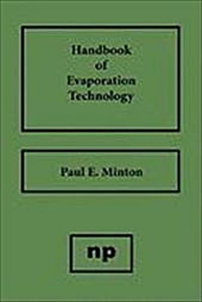 Handbook of Evaporation Technology