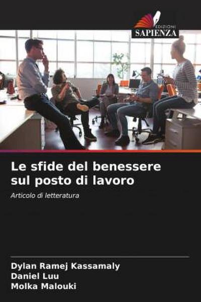 Le sfide del benessere sul posto di lavoro