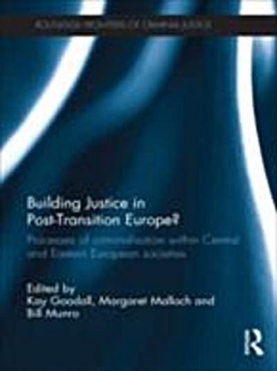 Building Justice in Post-Transition Europe?