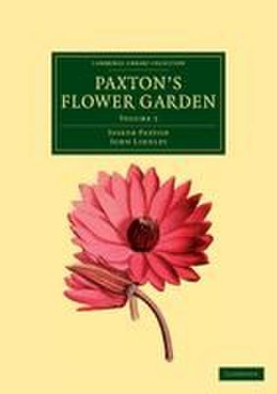 Paxton’s Flower Garden