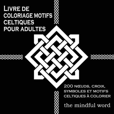 Livre de coloriage motifs celtiques pour adultes