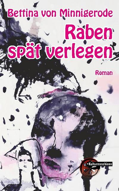 Raben spät verlegen