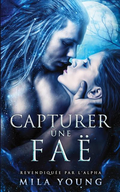 Capturer une Faë