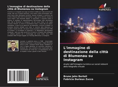 L’immagine di destinazione della città di Blumenau su Instagram