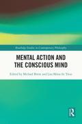Mental Action and the Conscious Mind