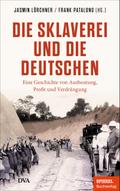 Die Sklaverei und die Deutschen