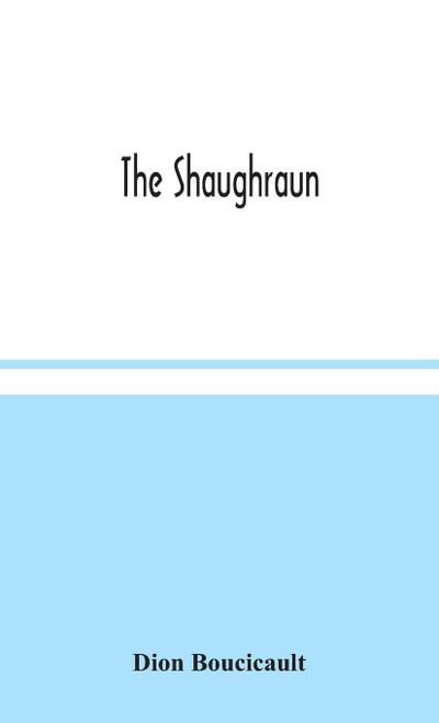 The Shaughraun