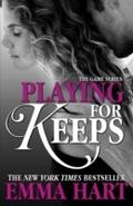 Playing for Keeps (The Game, 2)