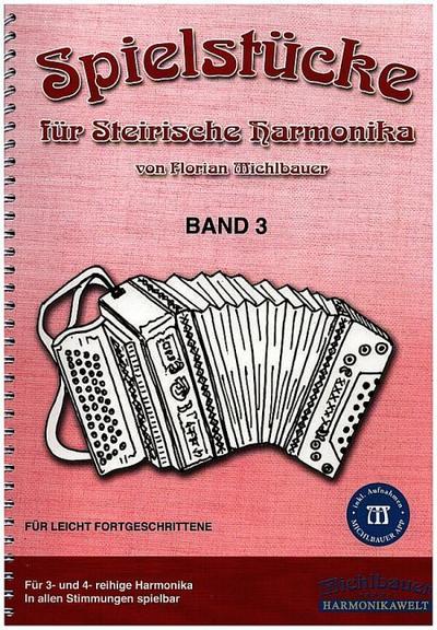 Spielstücke Band 3 (+App)für Steirische Harmonika