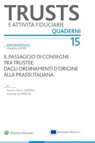 Il passaggio di consegne tra trustee: dagli ordinamenti d’origine alla prassi italiana