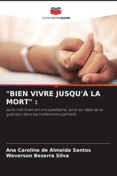 "BIEN VIVRE JUSQU’À LA MORT" :