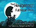 The Hedgehog’s Full Moon Party