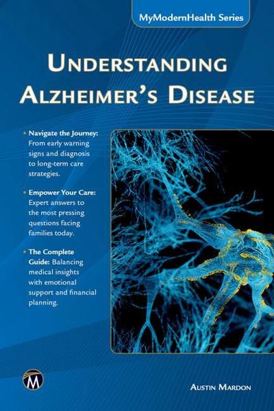 Understanding Alzheimer’s Disease