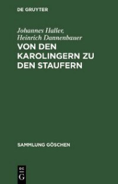 Von den Karolingern zu den Staufern