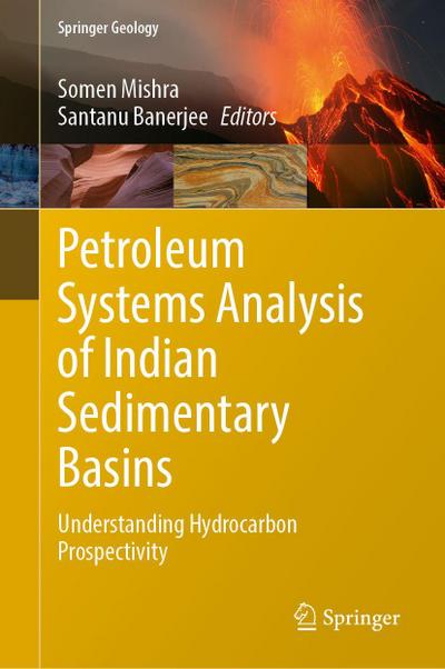 Petroleum Systems Analysis of Indian Sedimentary Basins