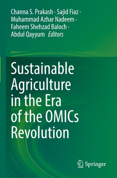 Sustainable Agriculture in the Era of the OMICs Revolution