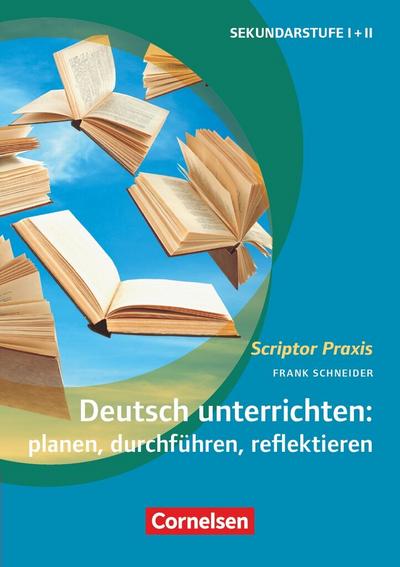 Deutsch unterrichten: planen, durchführen, reflektieren