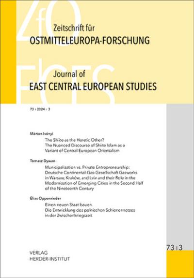 Zeitschrift für Ostmitteleuropa-Forschung (ZfO) 73/3 / Journal of East Central European Studies (JECES) 73/3