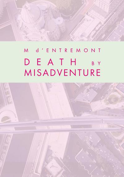 Death by Misadventure