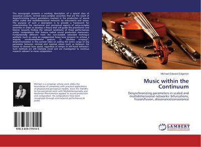 Music within the Continuum