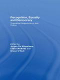 Recognition, Equality and Democracy