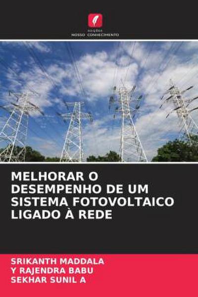MELHORAR O DESEMPENHO DE UM SISTEMA FOTOVOLTAICO LIGADO À REDE