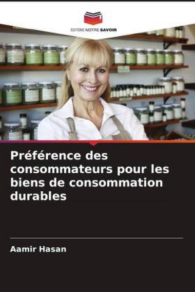 Préférence des consommateurs pour les biens de consommation durables