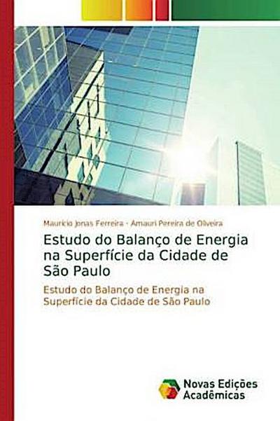 Estudo do Balanço de Energia na Superfície da Cidade de São Paulo