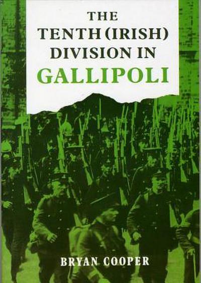 The Tenth Irish Division at Gallipoli