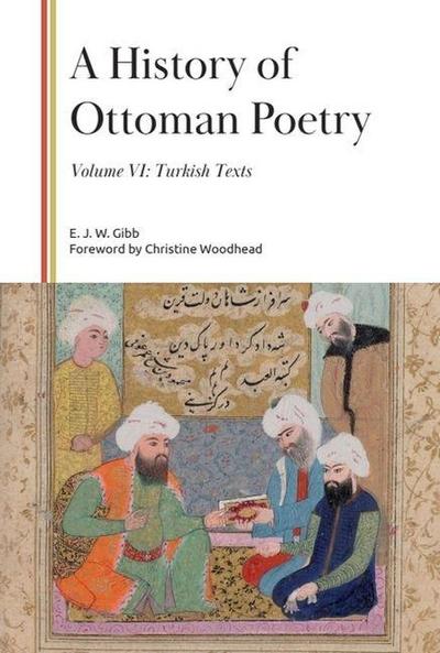 A History of Ottoman Poetry, Volume VI
