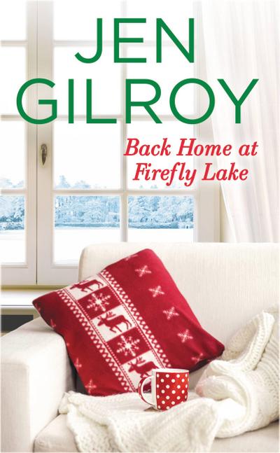 Gilroy, J: Back Home at Firefly Lake