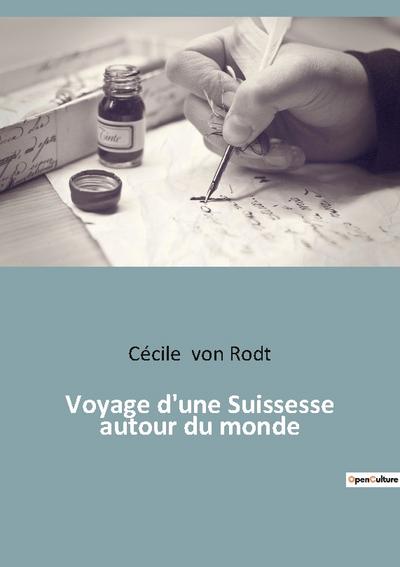 Voyage d’une Suissesse autour du monde