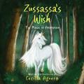 Zussassa’s Wish